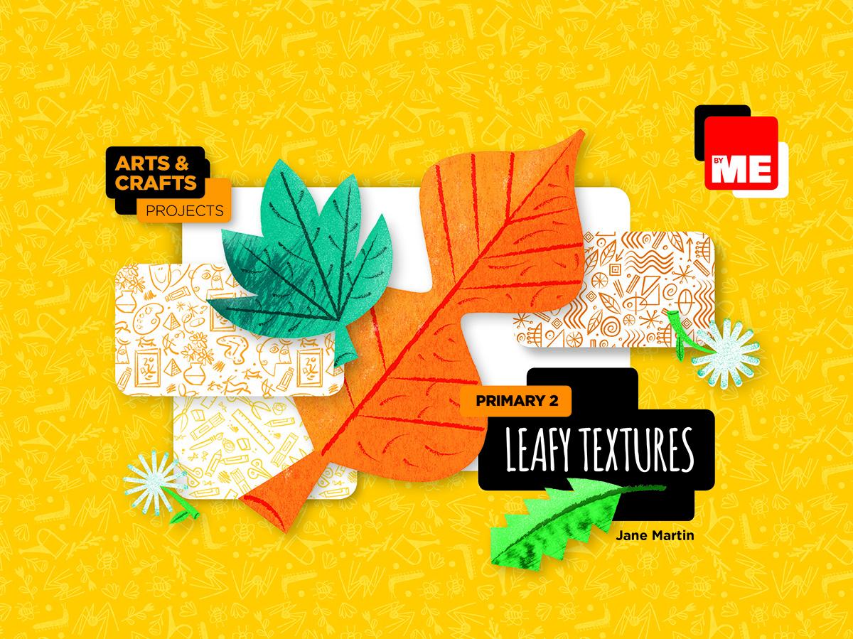 Byme. Arts-craft. Leafy textures