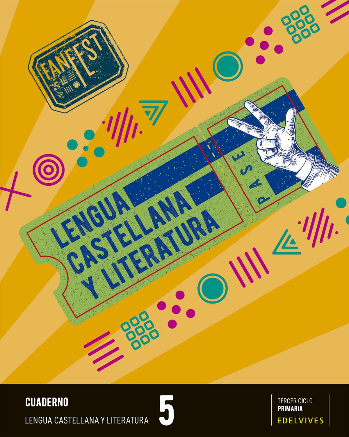 Fanfest. Lengua Castellana y Literatura. Cuaderno.5