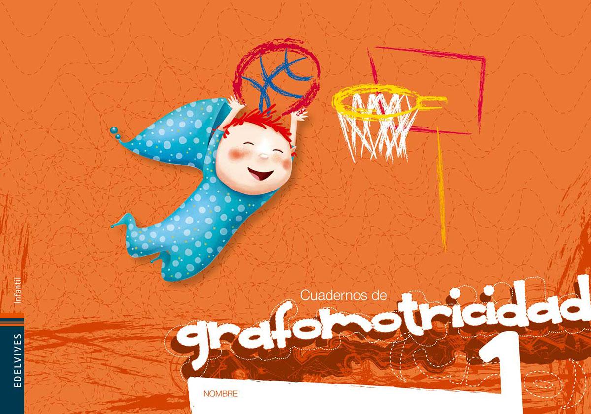 Grafomotricidad. Cuaderno de grafomotricidad 1