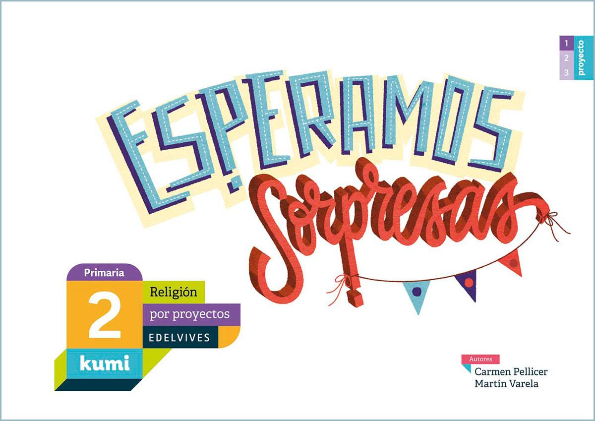 Kumi. Primaria. Material del alumnado. Esperamos sorpresas