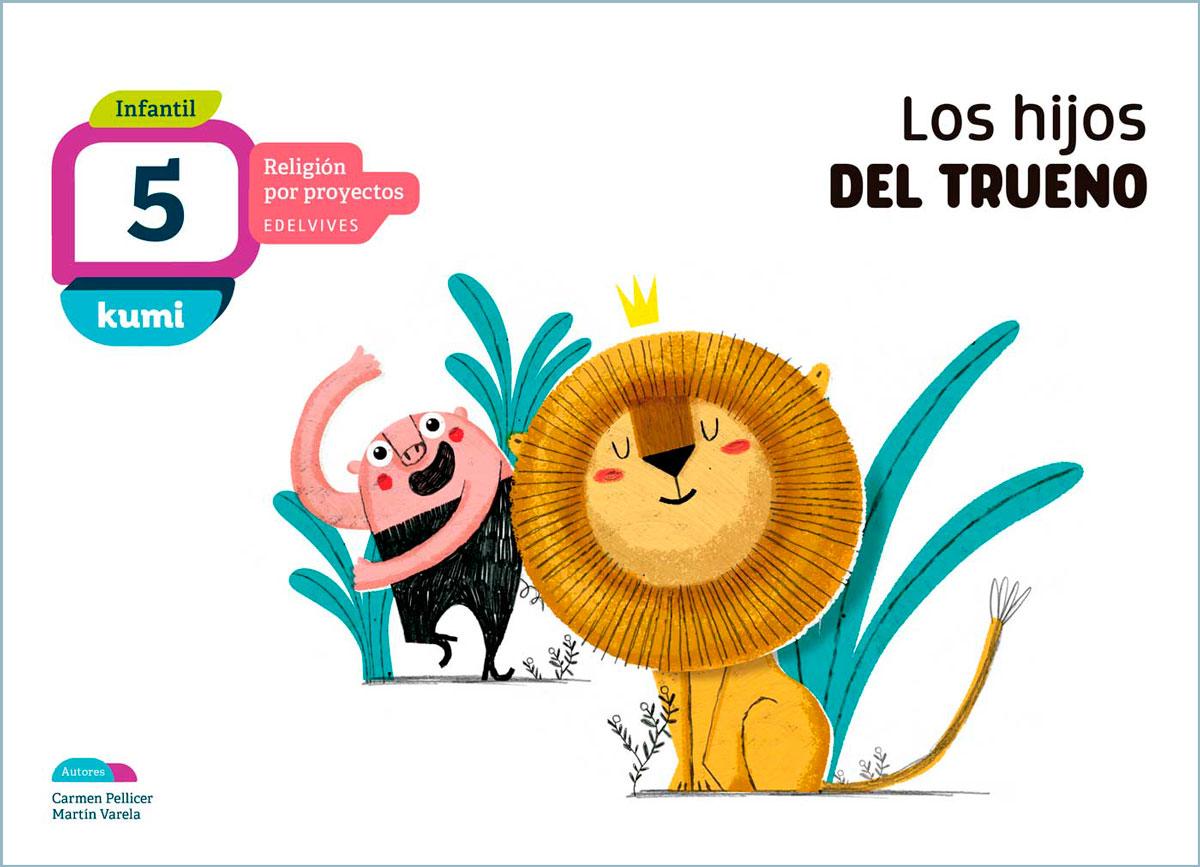 Kumi. Infantil. Material del alumnado. Los hijos del trueno