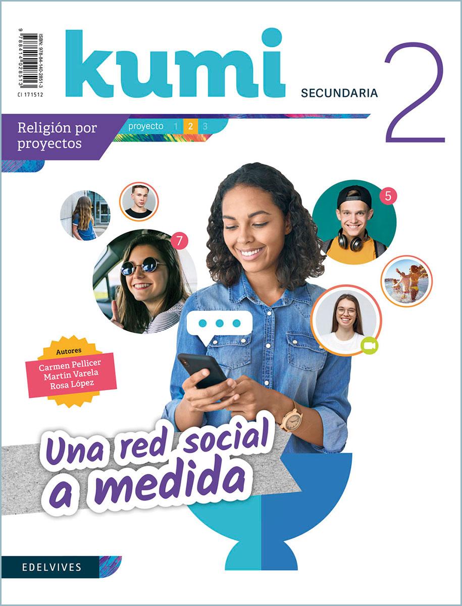 Kumi. Secundaria. Material del alumnado.  Una red social a medida