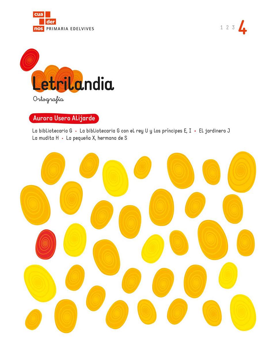 Letrilandia ortografía. Cuaderno 4