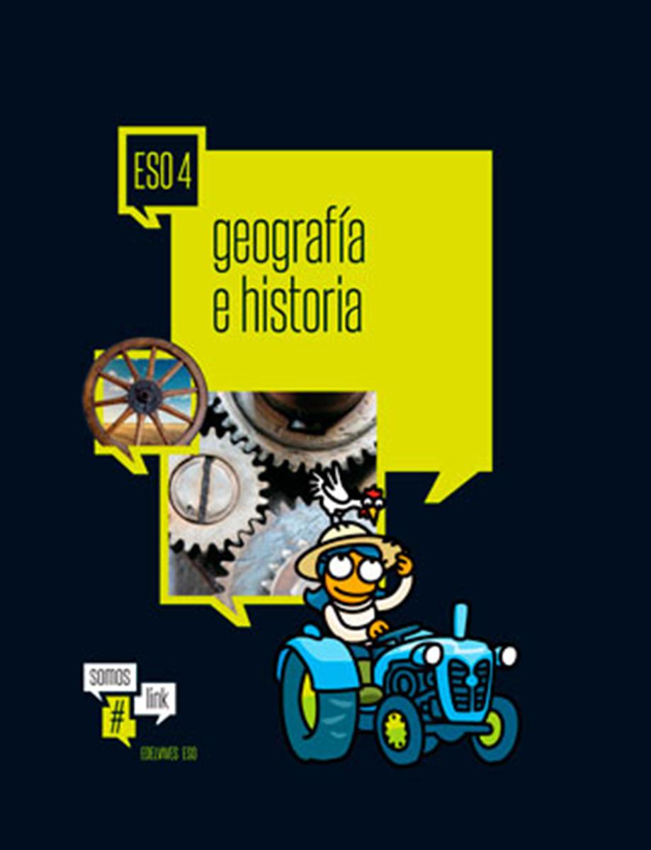 Somos link. 4.º ESO. geografía e historia