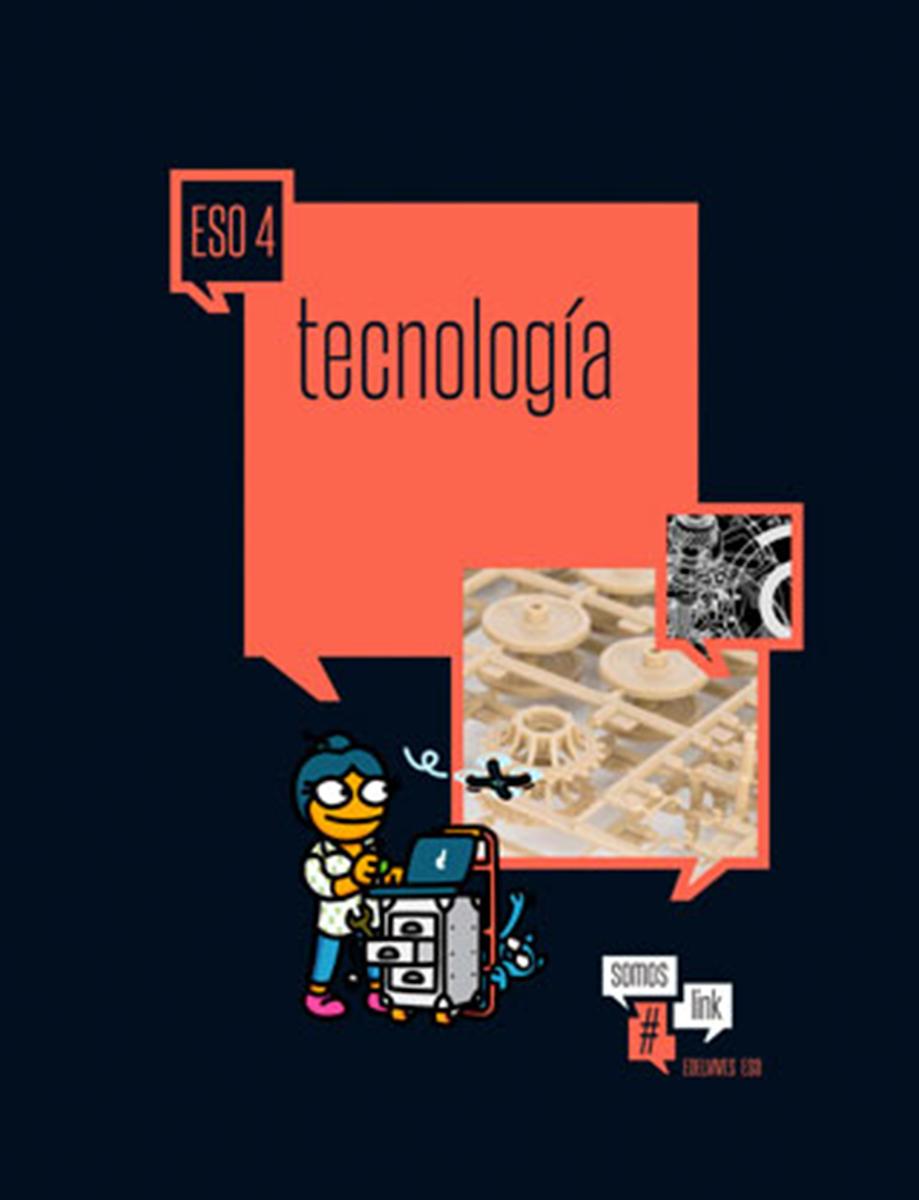 Somos link. 4.º ESO. tecnología