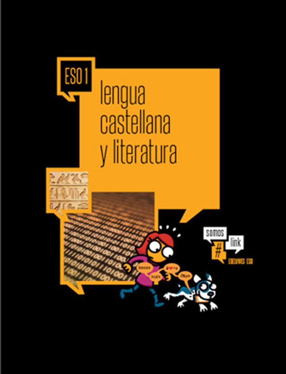 Somos link. 1.º ESO. lengua castellana y literatura