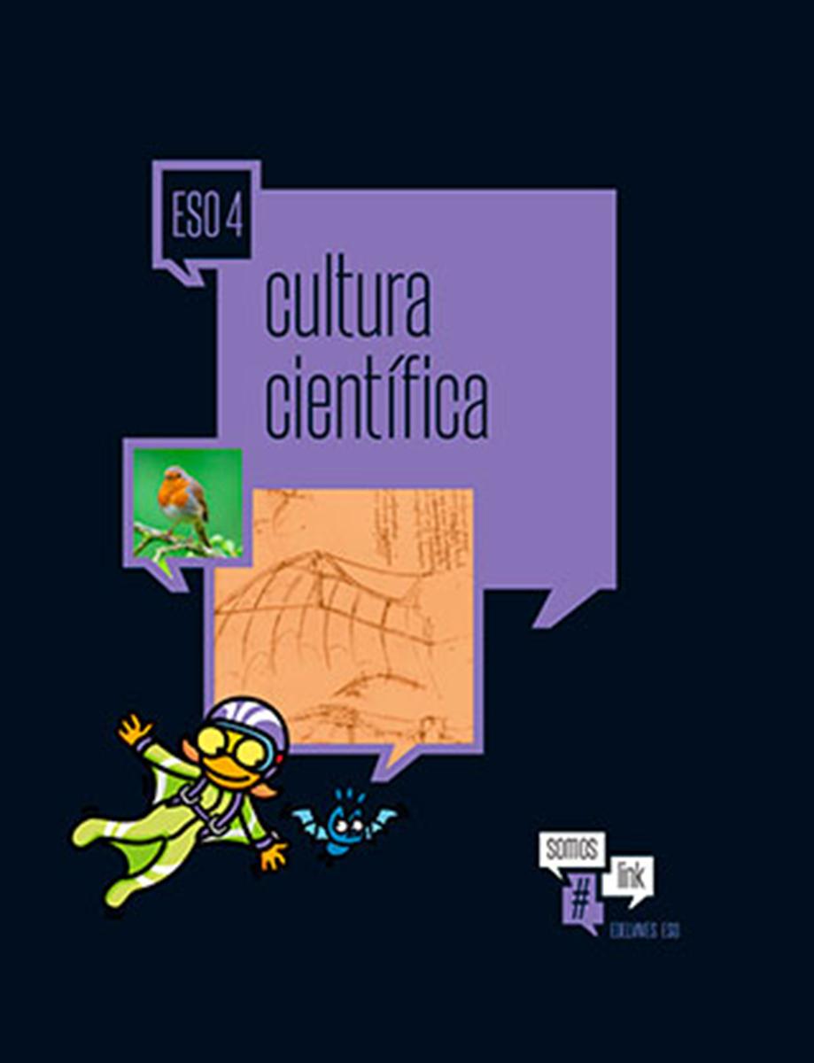 Somos link. 4.º ESO. cultura científica