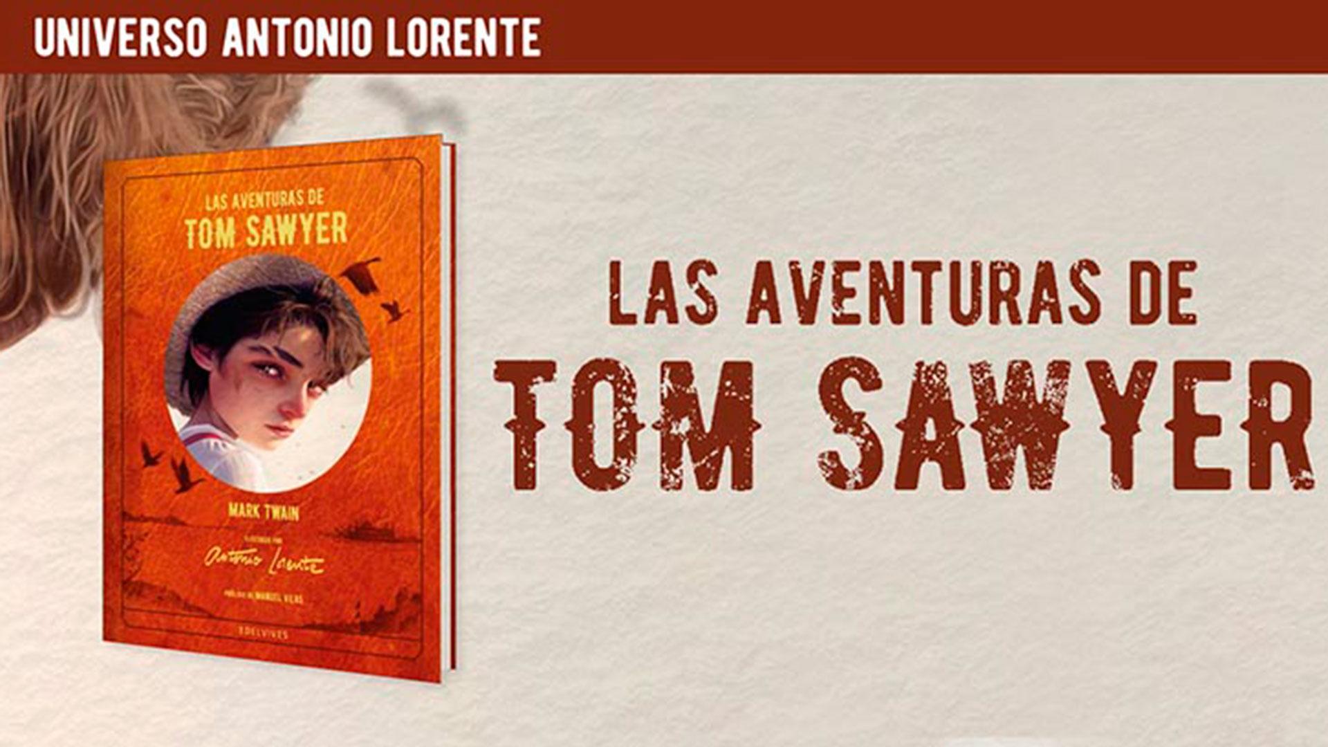 Vive las increíbles aventuras de Tom Sawyer